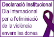 Declaració Institucional Dia Internacional per a l'eliminació de la viol&#232;ncia envers les dones