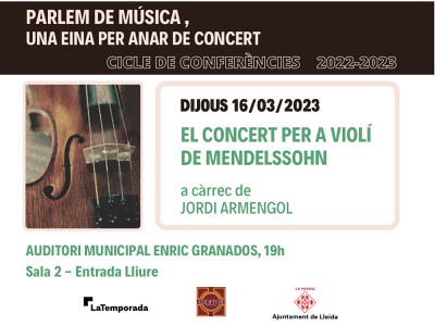 <bound method DexterityContent.Title of <Event at /fs-paeria/paeria/ca/actualitat/agenda/conferencia-concert-per-a-violi-de-mendelssohn-lultim-concert-dun-geni-del-romanticisme-a-carrec-de-jordi-armengol>>.