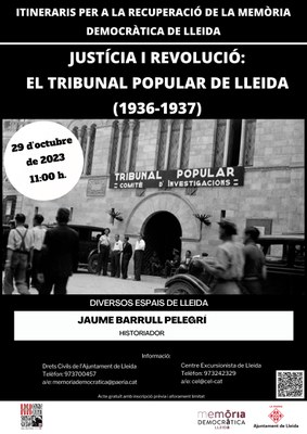 <bound method DexterityContent.Title of <Event at /fs-paeria/paeria/ca/actualitat/agenda/itinerari-justicia-i-revolucio-el-tribunal-popular-de-lleida-1936-1937>>.
