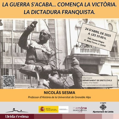 <bound method DexterityContent.Title of <Event at /fs-paeria/paeria/ca/actualitat/agenda/la-guerra-s2019acaba-comenca-la-victoria-la-dictadura-franquista>>.