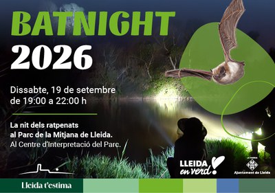 <bound method DexterityContent.Title of <Event at /fs-paeria/paeria/ca/actualitat/agenda/la-nit-dels-ratpenats-a-lleida-la-batnight-4>>.