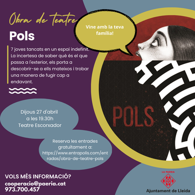 <bound method DexterityContent.Title of <Event at /fs-paeria/paeria/ca/actualitat/agenda/obra-de-teatre-pols>>.