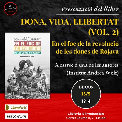 <bound method DexterityContent.Title of <Event at /fs-paeria/paeria/ca/actualitat/agenda/presentacio-del-llibre-dona-vida-i-llibertat-vol-2-en-el-foc-de-la-revolucio-de-les-dones-de-rojava>>.