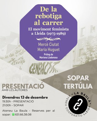 <bound method DexterityContent.Title of <Event at /fs-paeria/paeria/ca/actualitat/agenda/presentacio-i-sopar-tertulia-del-llibre-de-la-rebotiga-al-carrer-el-moviment-feminista-a-lleida-1975-1989>>.