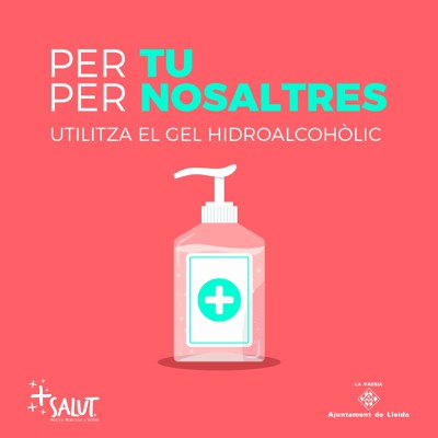Campanya “Per tu, per nosaltres, utilitza el gel hidroalcohòlic” en el marc del projecte “+Salut”, de l’equip municipal d’entorn de la zona 3, de l’à….