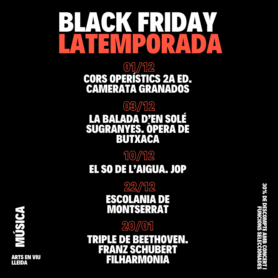 El Black Friday arriba a LaTemporada Lleida amb tarifes especials en 11 espectacles de música i teatre. N'hi ha 5 a de l’Auditori Municipal Enric Granados.