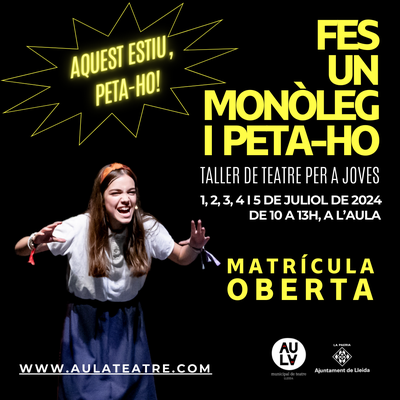 L’Aula Municipal de Teatre posa en marxa tallers de teatre per a joves a l’estiu.