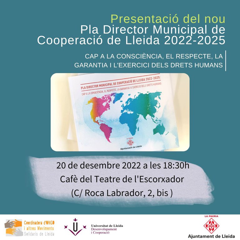 Cartell de la presentació del Pla Director Municipal de Cooperació de Lleida 2022-2025, al Cafè del Teatre