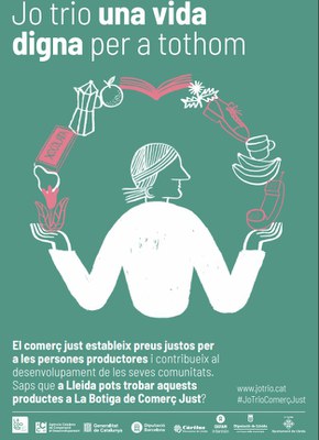 Una altra de les imatges de la campanya sobre el comerç just que es pot veure als opis de la ciutat..