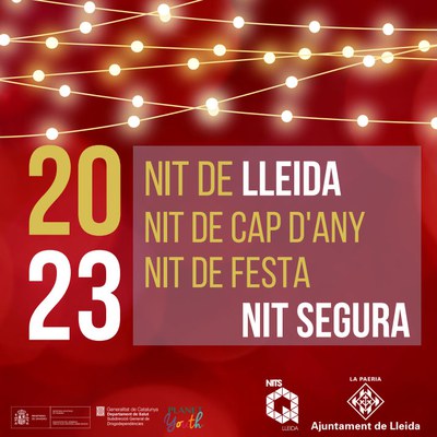 La Paeria promou la campanya “Lleida, Nit Segura” per la nit de Cap d’Any..