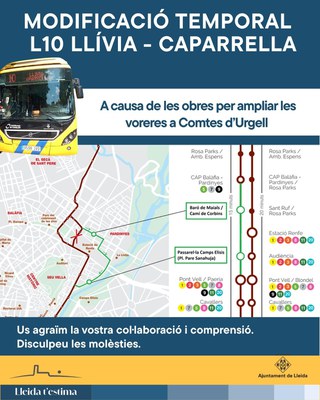 Com a conseqüència d’aquest canvi provisional, queden anul·lades les parades de Comtes d’Urgell, Estació Renfe i Audiència. Per mantenir una cobertur….