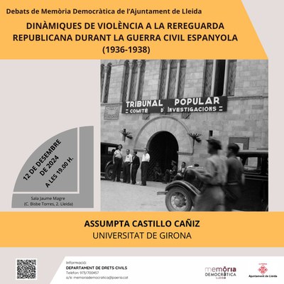 Debat de Memòria “Dinàmiques de violència a la rereguarda republicana durant la guerra civil, el dijous 12..