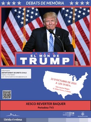 Cartell del debat “El món de Trump”, a càrrec de Xesco Reverter.