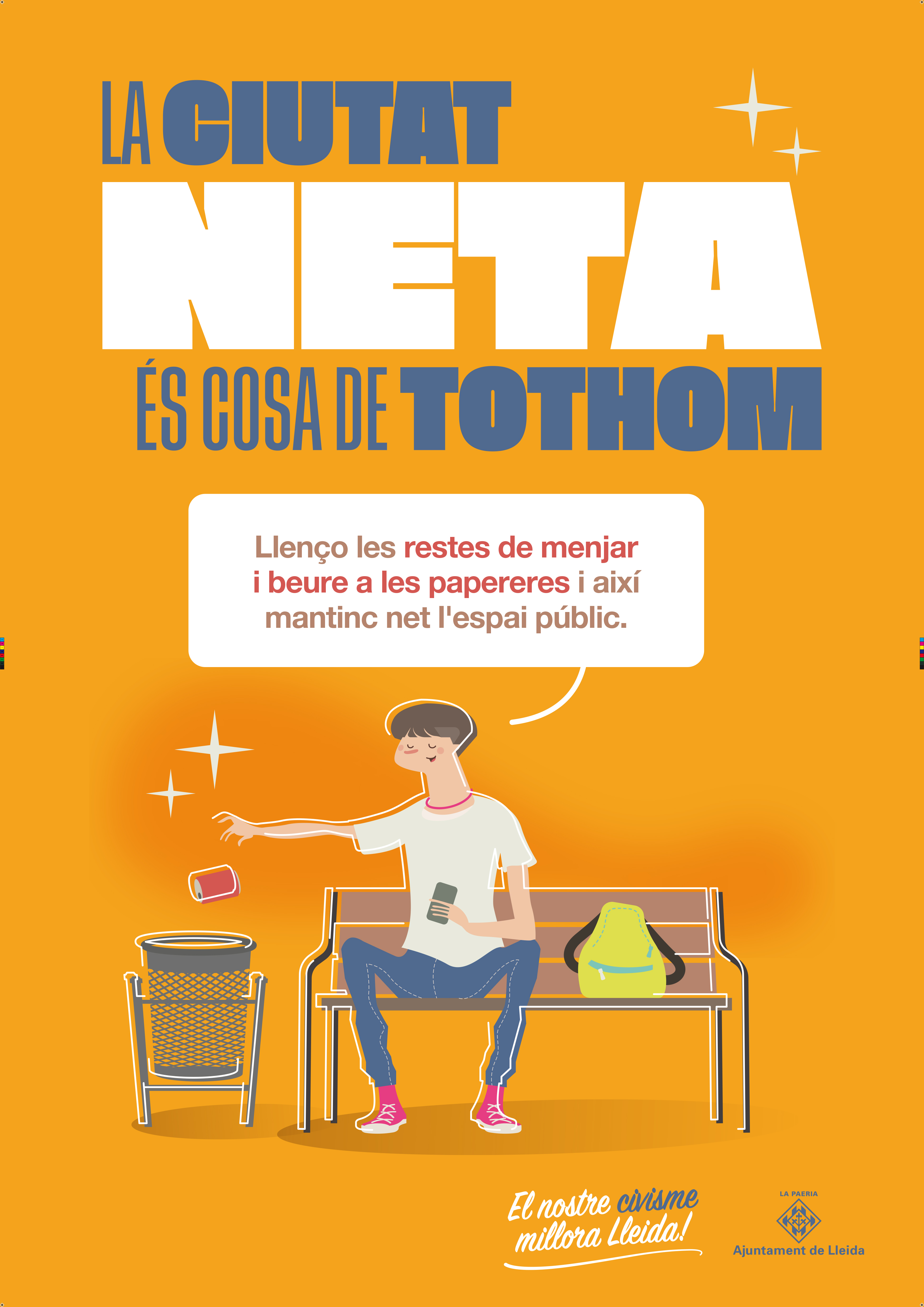 Llenço les restes de menjar i beure a les papereres i així mantinc net l'espai públic.