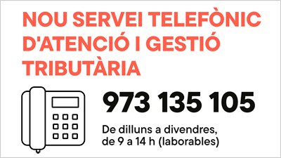 Teléfono atención y gestión tributária Telèfon atenció i gestió tributaria