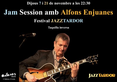 JAZZTARDOR- Jam de Jazz coordinada por Alfons Enjuanes.