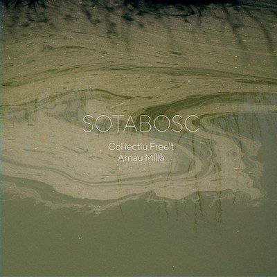 <bound method DexterityContent.Title of <Event at /fs-paeria/paeria/es/actualidad/agenda/sotabosc-presentacion-nuevo-disco-de-col-lectiu-freet>>.