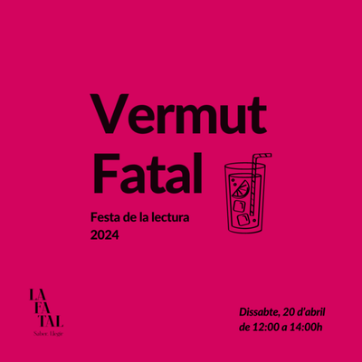 <bound method DexterityContent.Title of <Event at /fs-paeria/paeria/es/actualidad/agenda/vermut-fatal-2013-fiesta-de-la-lectura-2024>>.