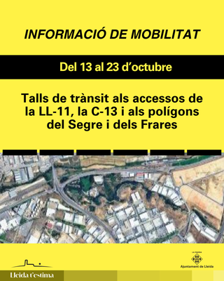 <bound method DexterityContent.Title of <NewsItem at /fs-paeria/paeria/es/actualidad/noticias/cortes-de-trafico-en-los-accesos-de-la-ll-11-la-c-13-y-en-los-poligonos-de-los-frares-y-del-segre>>.