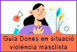 Guia per a Dones en situació de violència masclista
